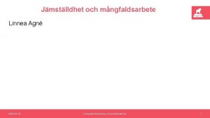 Jmstlldhet och mngfaldsarbete Linnea Agn 2020 02 19