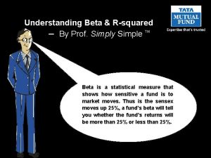 Understanding Beta Rsquared By Prof Simply Simple TM