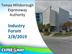 Tampa Hillsborough Expressway Authority Industry Forum 282019 Introductions