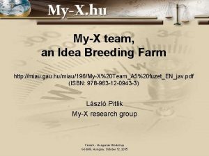 MyX team an Idea Breeding Farm http miau