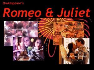 Facts about romeo and juliet
