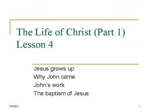 The Life of Christ Part 1 Lesson 4