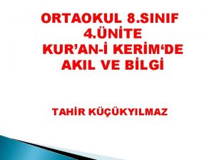 ORTAOKUL 8 SINIF 4 NTE KURAN KERMDE AKIL