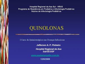 Hospital Regional da Asa Sul HRAS Programa de