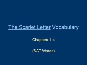 The scarlet letter vocabulary chapters 1-4