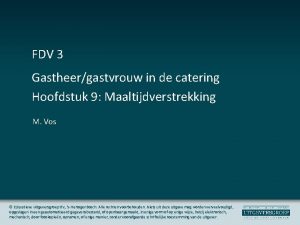 FDV 3 Gastheergastvrouw in de catering Hoofdstuk 9