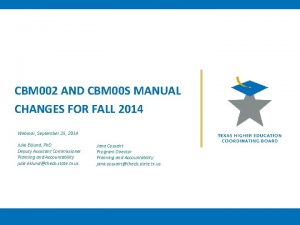 CBM 002 AND CBM 00 S MANUAL CHANGES