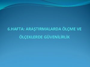 6 HAFTA ARATIRMALARDA LME VE LEKLERDE GVENLRLK GEERLK