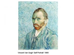 Vincent Van Gogh Self Portrait 1889 Vincent Van