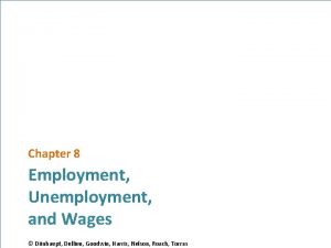 Chapter 8 Employment Unemployment and Wages Dnhaupt Dullien