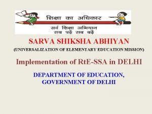 Role of ssa in universalisation of elementary education