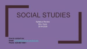 SOCIAL STUDIES Syllabus Review Mrs Honn 2019 2020