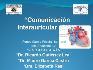 Comunicacin Interauricular CIA Ponce Garca Priscila Senyase 6