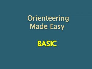 Orienteering Made Easy BASIC Working With Your Compass
