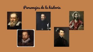 Personajes de la historia Galileo Galilei Galileo Galilei