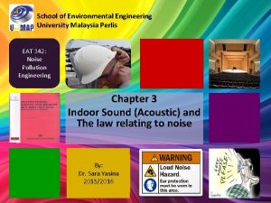 School of Environmental Engineering University Malaysia Perlis EAT
