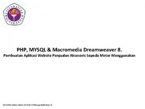 PHP MYSQL Macromedia Dreamweaver 8 Pembuatan Aplikasi Website