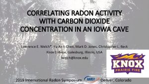 CORRELATING RADON ACTIVITY WITH CARBON DIOXIDE CONCENTRATION IN