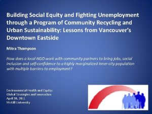 Building Social Equity and Fighting Unemployment through a