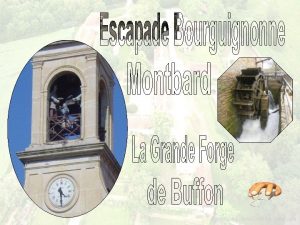 Montbard est une commune franaise denviron 5 500