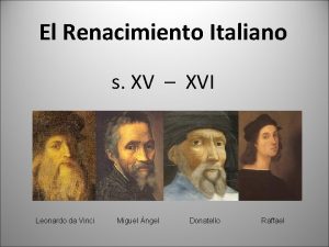 El Renacimiento Italiano s XV XVI Leonardo da