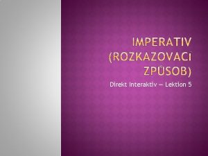 Direkt Interaktiv Lektion 5 2 os jednotnho sla