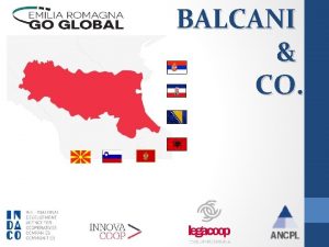 BALCANI CO LE OPPORTUNIT PER LE IMPRESE ITALIANE