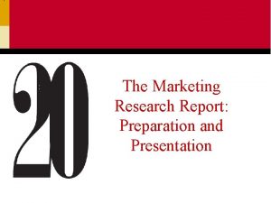 Report preparation and presentation in marketing research