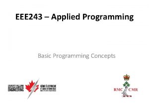 EEE 243 Applied Programming Basic Programming Concepts Procedural