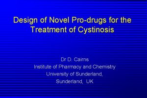Design of Novel Prodrugs for the Treatment of