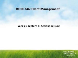 RECN 344 Event Management Week 6 Lecture 1