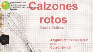 Calzones rotos Colegio Diferencial Per Se Profesora Jefe