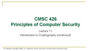 CMSC 426 Principles of Computer Security Lecture 11