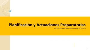 Planificacin y Actuaciones Preparatorias Ley de Contrataciones del