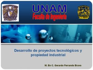 Desarrollo de proyectos tecnolgicos y propiedad industrial M