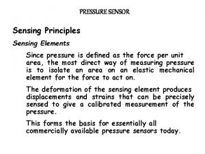 Pressure sensing elements