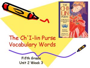 The ChIlin Purse Vocabulary Words Fifth Grade Unit