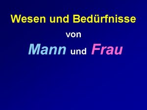 Wesen und Bedrfnisse von Mann und Frau 1