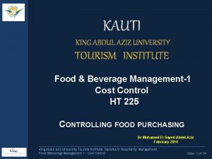 KAUTI KING ABDUL AZIZ UNIVERSITY TOURISM INSTITUTE Food