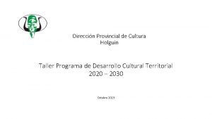 Direccin Provincial de Cultura Holgun Taller Programa de