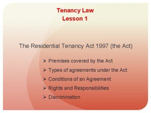 Tenancy Law Lesson 1 The Residential Tenancy Act