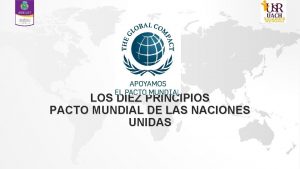 LOS DIEZ PRINCIPIOS PACTO MUNDIAL DE LAS NACIONES