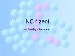 NC zen okruhy otzek Hlavn okruhy otzek NC