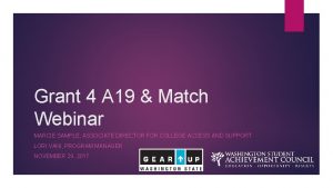 Grant 4 A 19 Match Webinar MARCIE SAMPLE