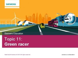 Siemens Education Topic 11 Green racer Restricted Siemens