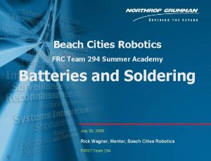 Beach Cities Robotics FRC Team 294 Summer Academy