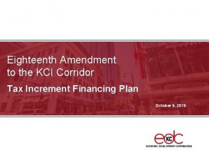 Eighteenth Amendment to the KCI Corridor Tax Increment