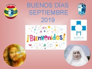 BUENOS DAS SEPTIEMBRE 2019 Lunes 9 Septiembre2019 AMA