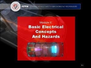 NFPA ELECTRIC VEHICLE SAFETY FOR EMERGENCY RESPONDERS Module