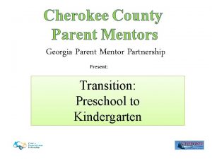 Cherokee County Parent Mentors Georgia Parent Mentor Partnership